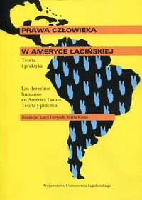 Prawa człowieka w Ameryce Łacińskiej. Teoria i praktyka okładka