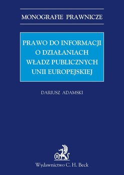 Prawo do informacji o działaniach władz publicznych Unii Europejskiej okładka
