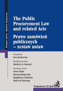 Prawo zamówień publicznych - zestaw ustaw. The Public Procurement Law and related Acts okładka