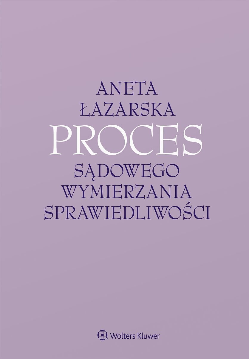 Proces sądowego wymierzania sprawiedliwości okładka