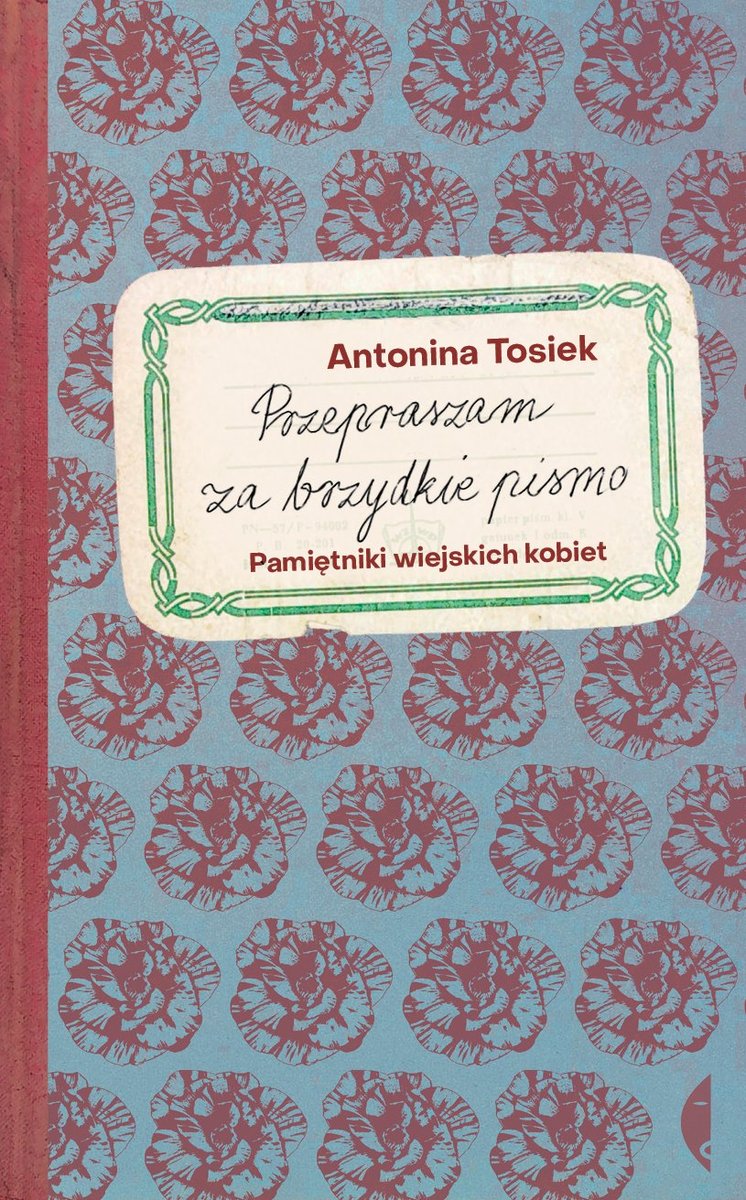 Przepraszam za brzydkie pismo. Pamiętniki wiejskich kobiet okładka