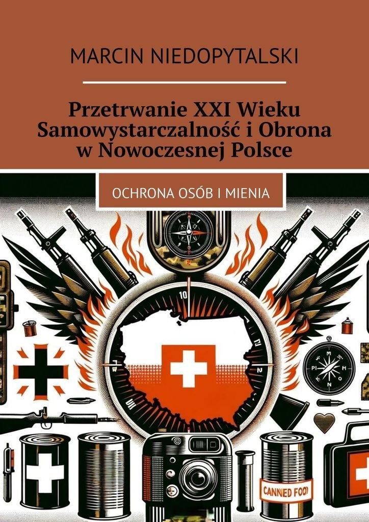 Przetrwanie XXI wieku. Samowystarczalność i obrona w nowoczesnej Polsce okładka