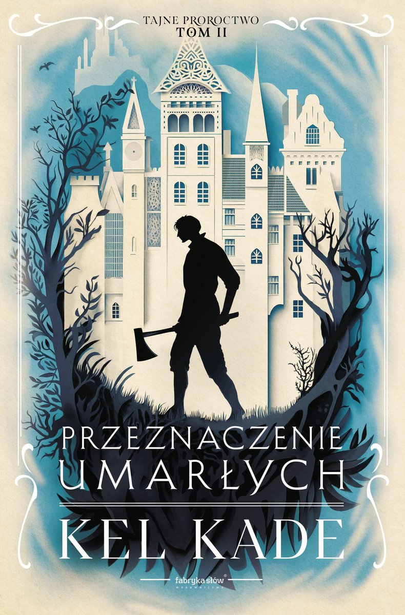 Przeznaczenie umarłych. Tajne proroctwo. Tom 2 okładka