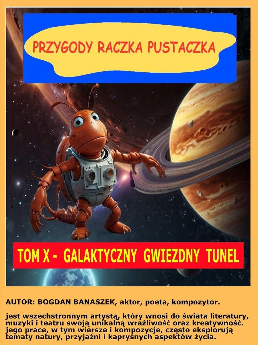 Przygody Raczka Pustaczka. Galaktyczny Gwiezdny Tunel. Tom 10 okładka