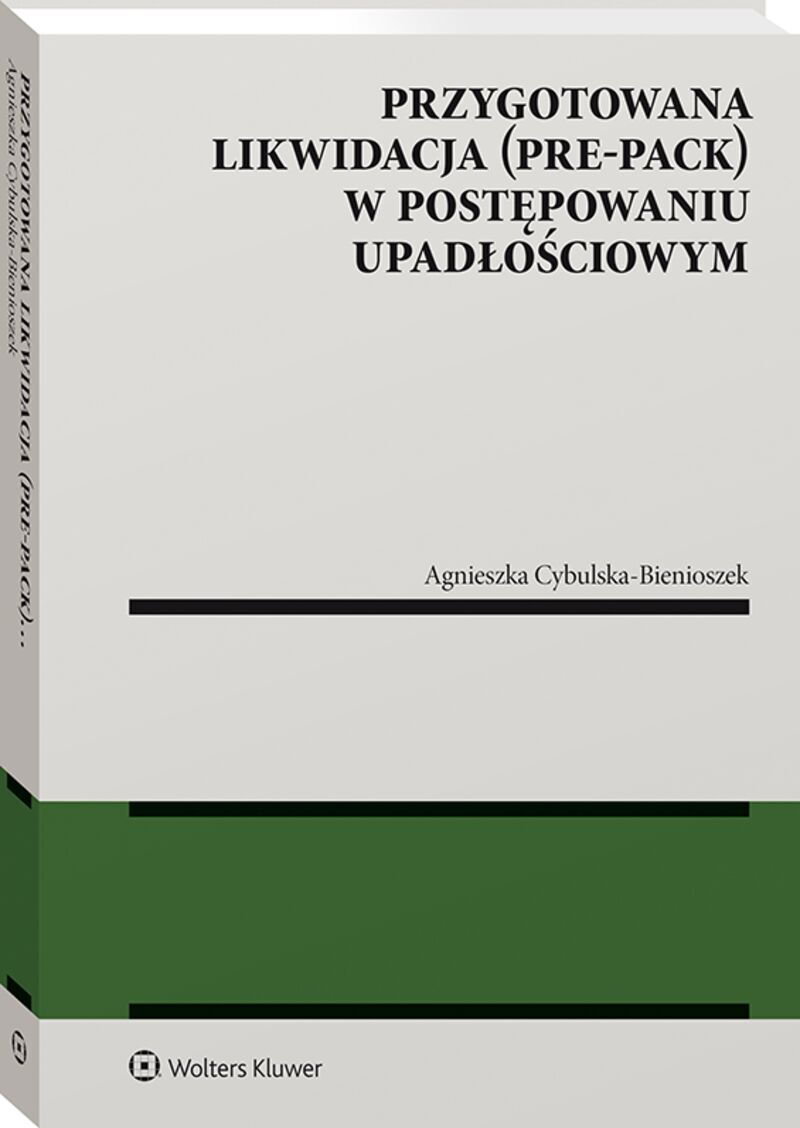 Przygotowana likwidacja (pre-pack) w postępowaniu upadłościowym okładka