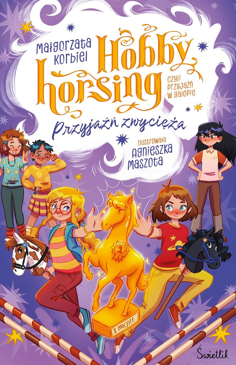 Przyjaźń zwycięża. Hobby horsing, czyli przyjaźń w galopie okładka