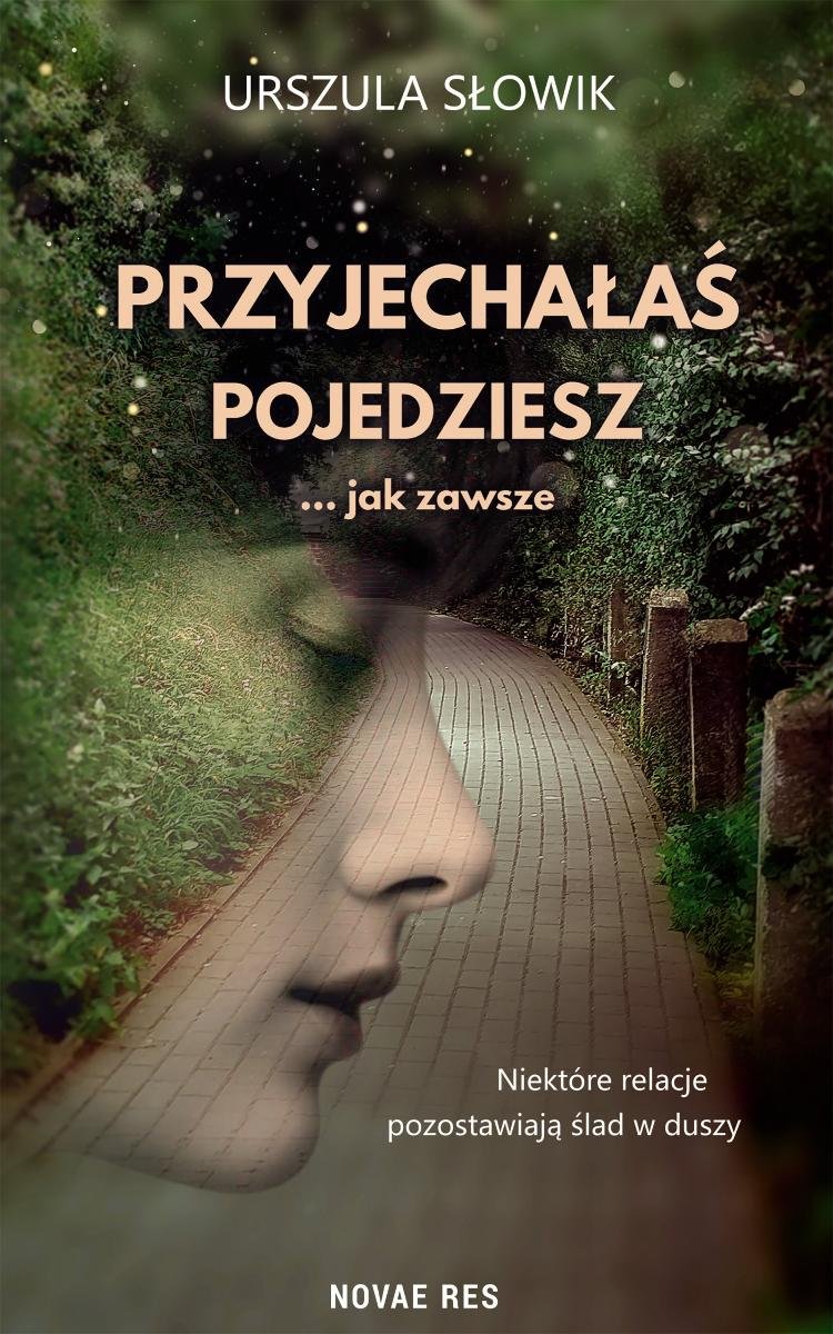 Przyjechałaś, pojedziesz... jak zawsze - ebook epub okładka