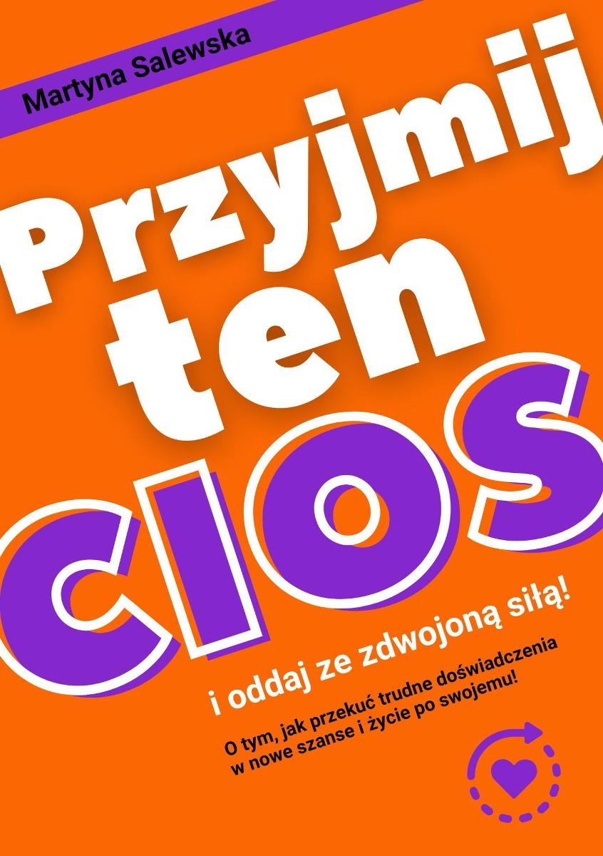 Przyjmij ten cios i oddaj ze zdwojoną siłą! okładka