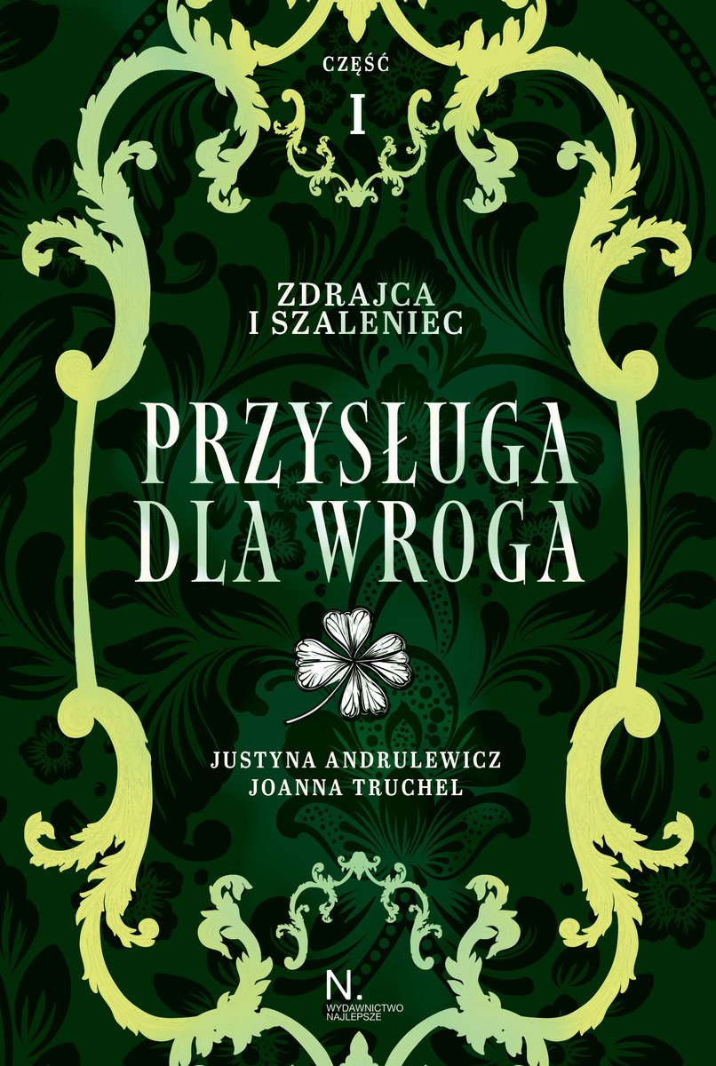 Przysługa dla wroga. Zdrajca i szaleniec. Tom 2. Część 1 okładka