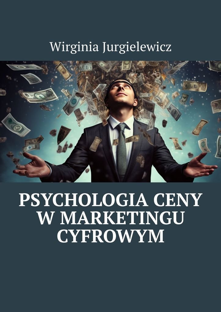 Psychologia ceny w marketingu cyfrowym okładka