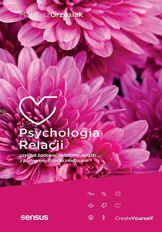 Psychologia relacji, czyli jak budowa�� świadome związki z partnerem, dziećmi i rodzicami - ebook MOBI okładka