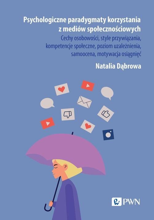 Psychologiczne paradygmaty korzystania z mediów społecznościowych - ebook MOBI okładka