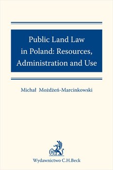 Public Land Law in Poland: Resources Administration and Use okładka