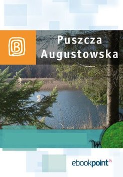 Puszcza Augustowska. Miniprzewodnik okładka