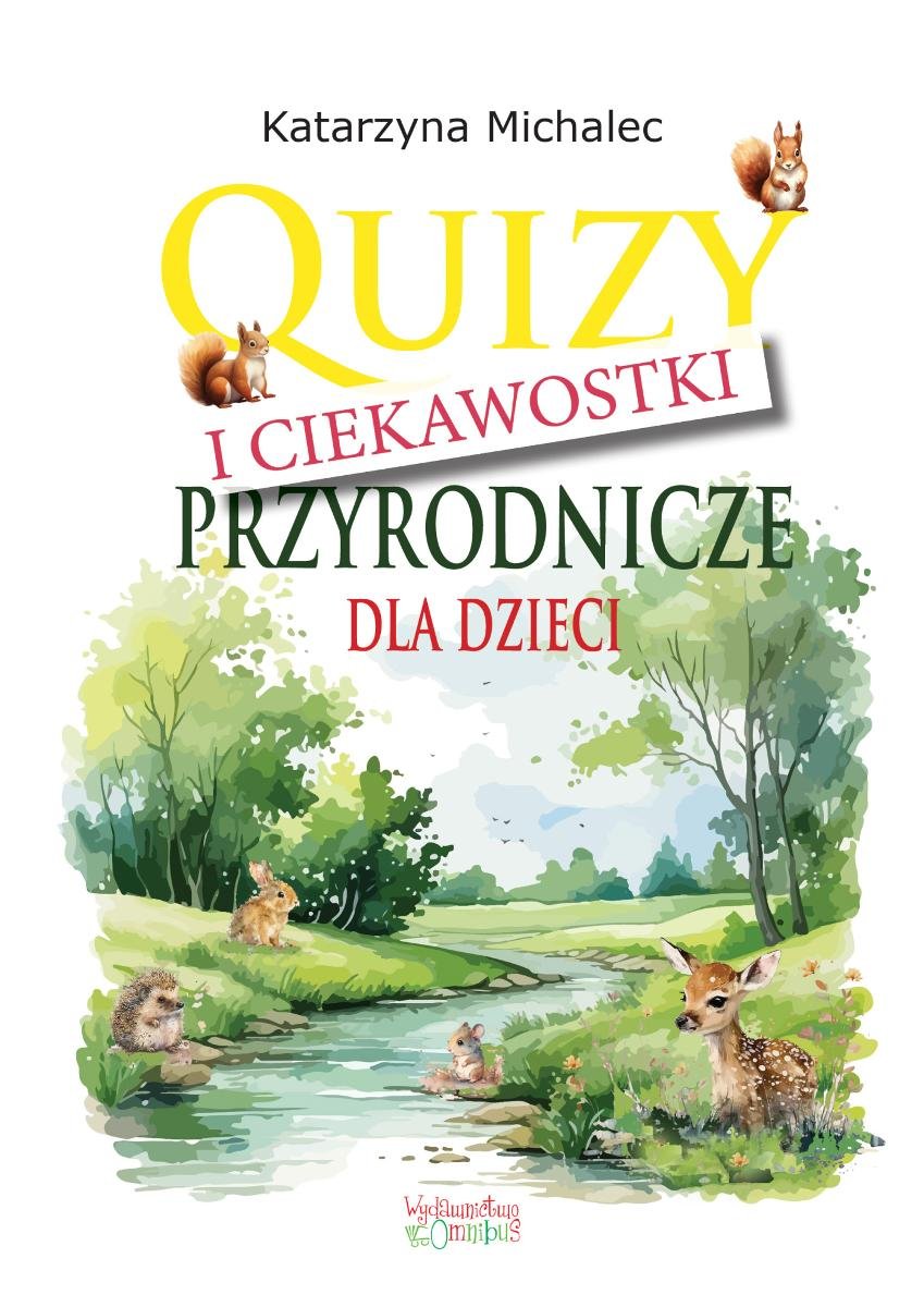 Quizy i ciekawostki przyrodnicze dla dzieci okładka