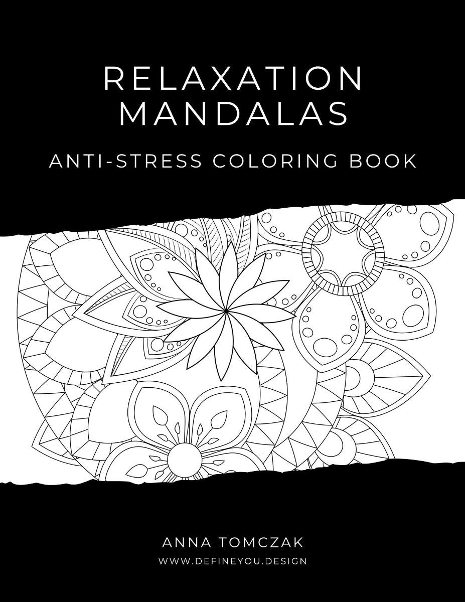 RELAXATION MANDALAS: ANTI - STRESS COLORING BOOK okładka