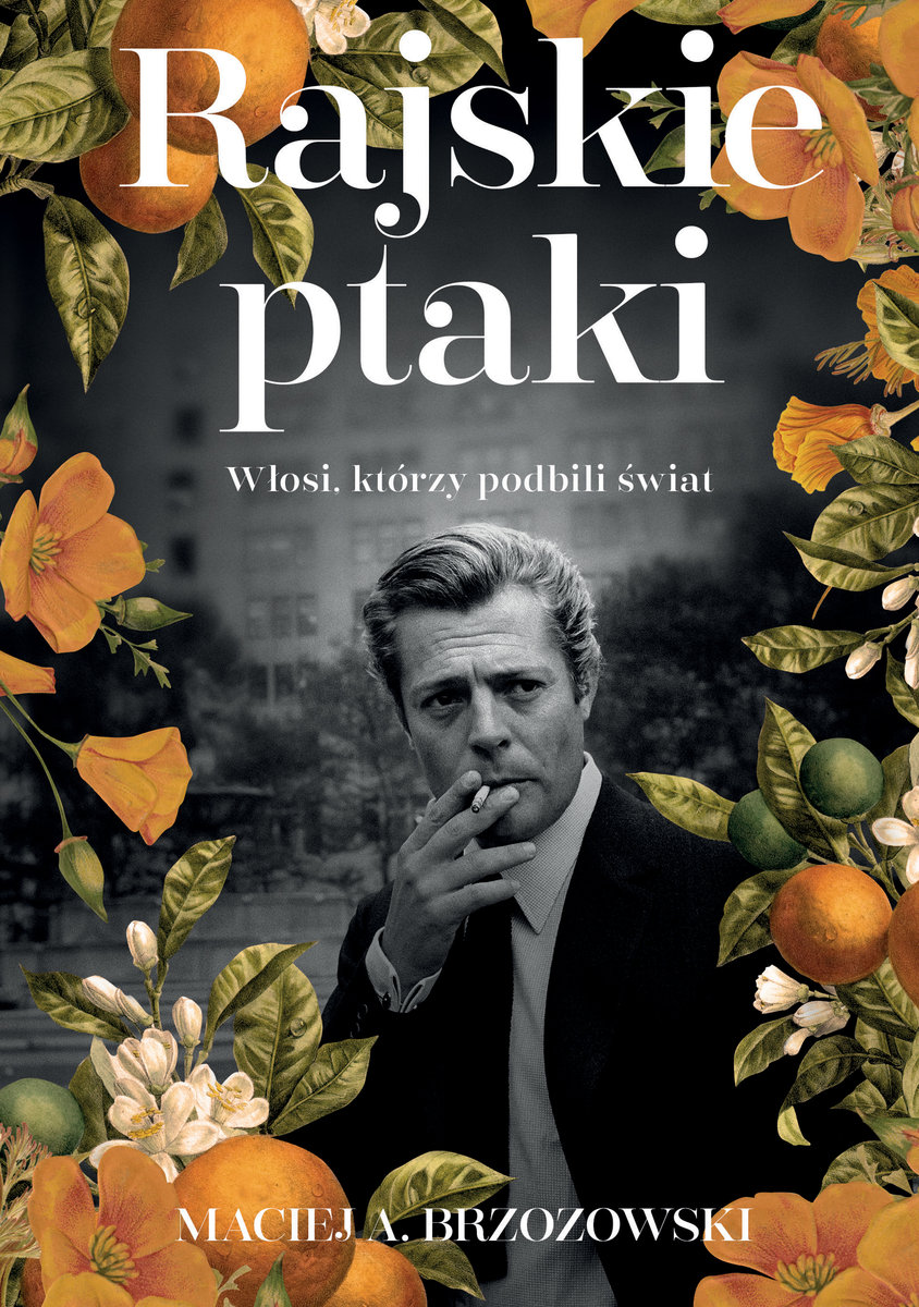 Rajskie ptaki. Włosi, którzy podbili świat okładka
