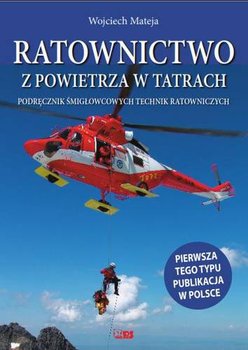 Ratownictwo z powietrza w Tatrach okładka