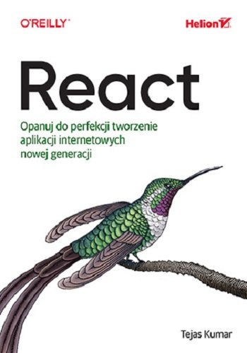 React. Opanuj do perfekcji tworzenie aplikacji internetowych nowej generacji cover