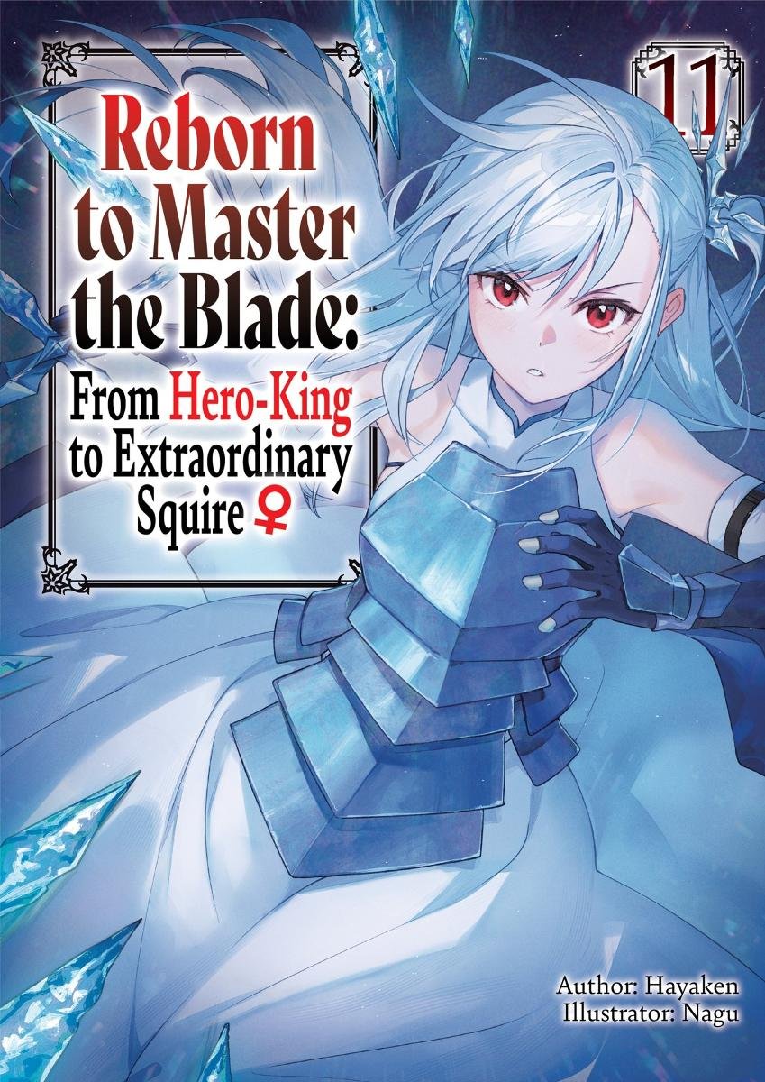 Reborn to Master the Blade: From Hero-King to Extraordinary Squire ♀ Volume 11 okładka