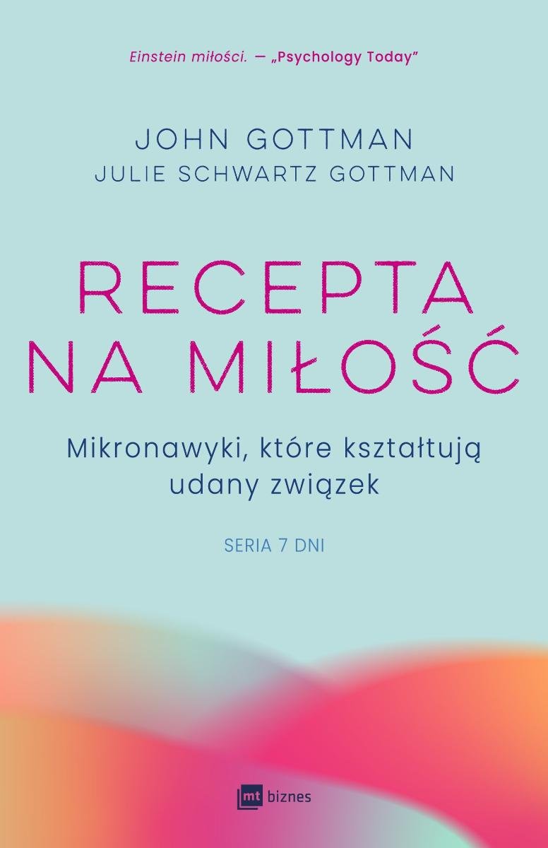 Recepta na miłość. Mikronawyki, kt��re kształtują udany związek okładka