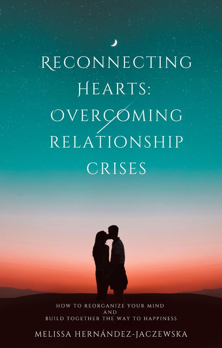 Reconnecting Hearts. Overcoming Relationship Crises okładka