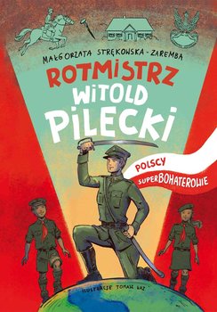 Rotmistrz Witold Pilecki okładka