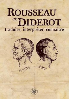 Rousseau et Diderot: traduire, interpreter, connaitre okładka