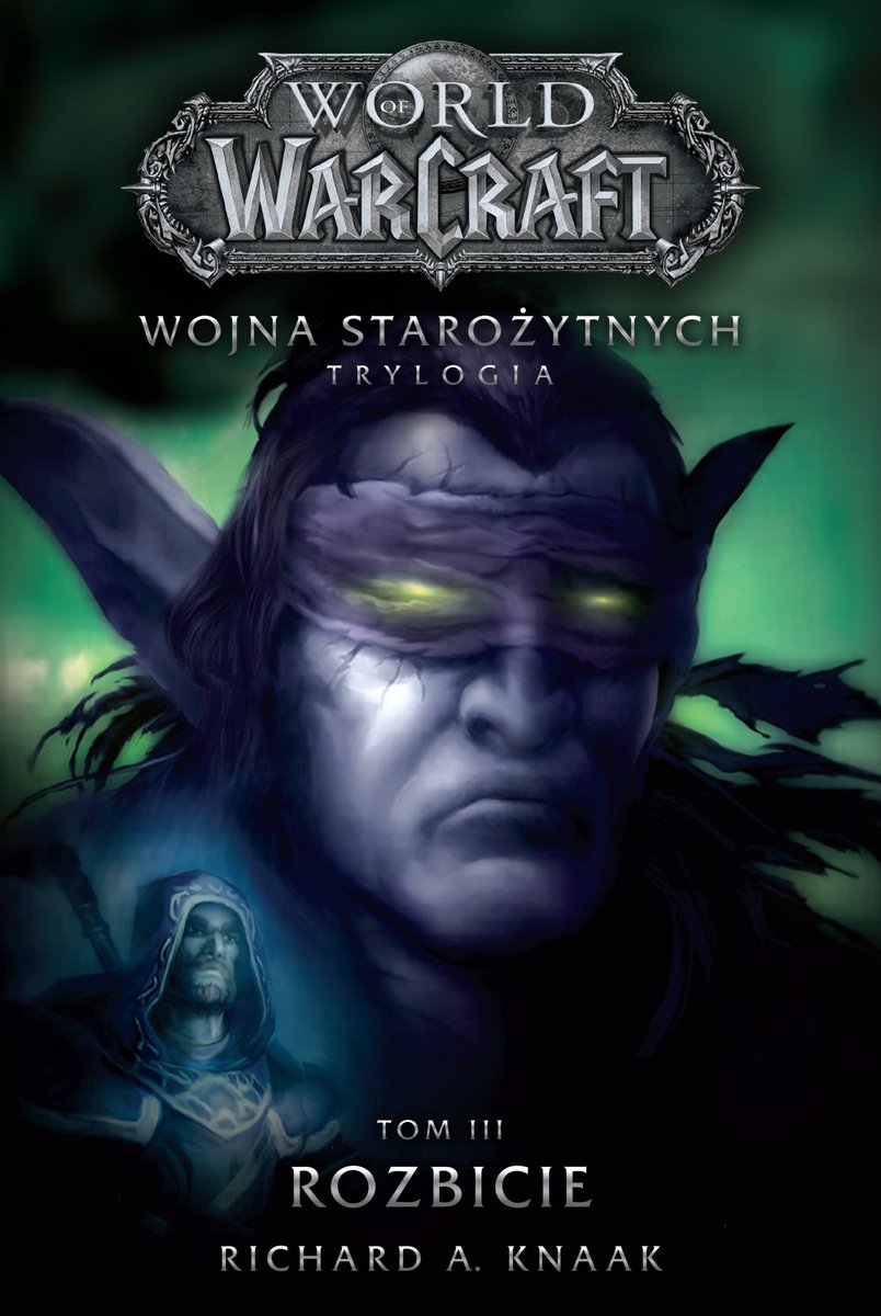 Rozbicie. World of Warcraft. Wojna starożytnych. Tom 3 okładka