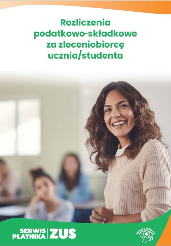 Rozliczenia podatkowo-składkowe za zleceniobiorcę ucznia/studenta okładka