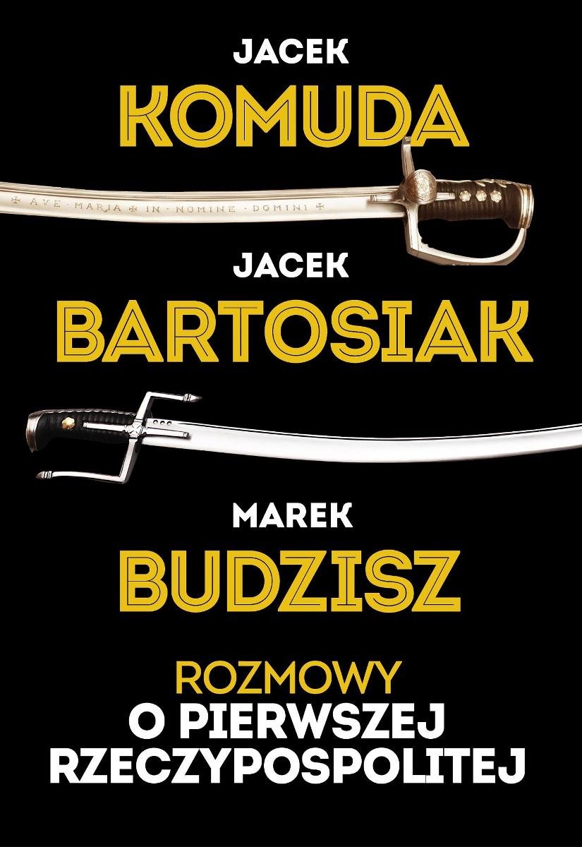 Rozmowy o Pierwszej Rzeczypospolitej - ebook EPUB okładka