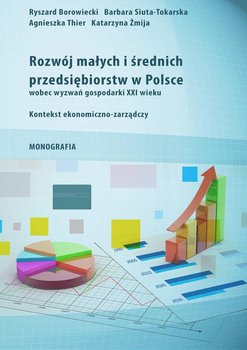 Rozwój małych i średnich przedsiębiorstw w Polsce wobec wyzwań gospodarki XXI wieku okładka