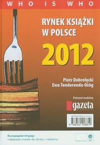 Rynek książki w Polsce 2012. Who is who okładka