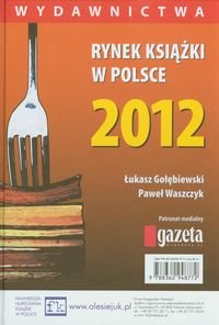 Rynek książki w Polsce 2012. Wydawnictwa okładka