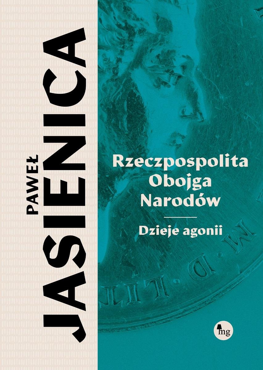 Rzeczpospolita obojga narodów. Dzieje agonii okładka