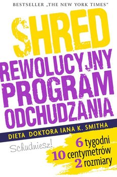SHRED. Rewolucyjny program odchudzania okładka