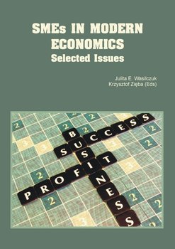 SMEs in Modern Economics. Selected Issues okładka