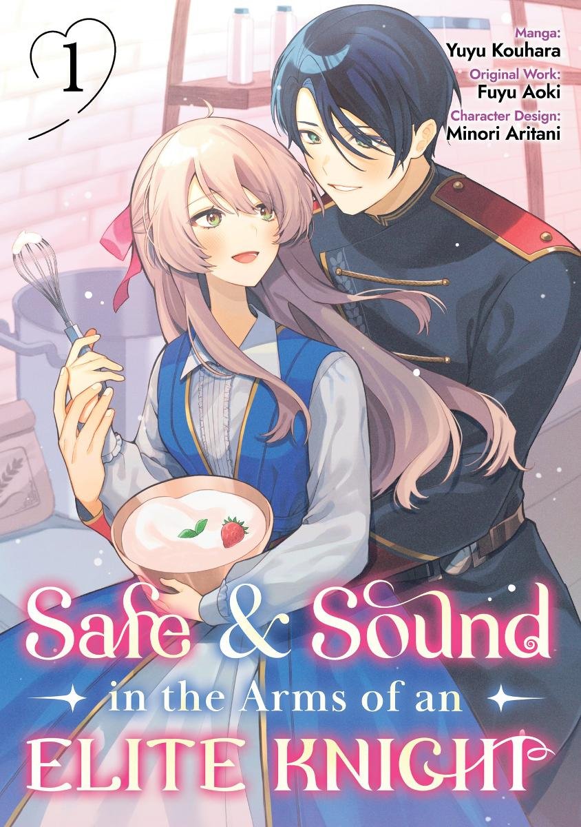 Safe & Sound in the Arms of an Elite Knight. Manga. Volume 1 okładka