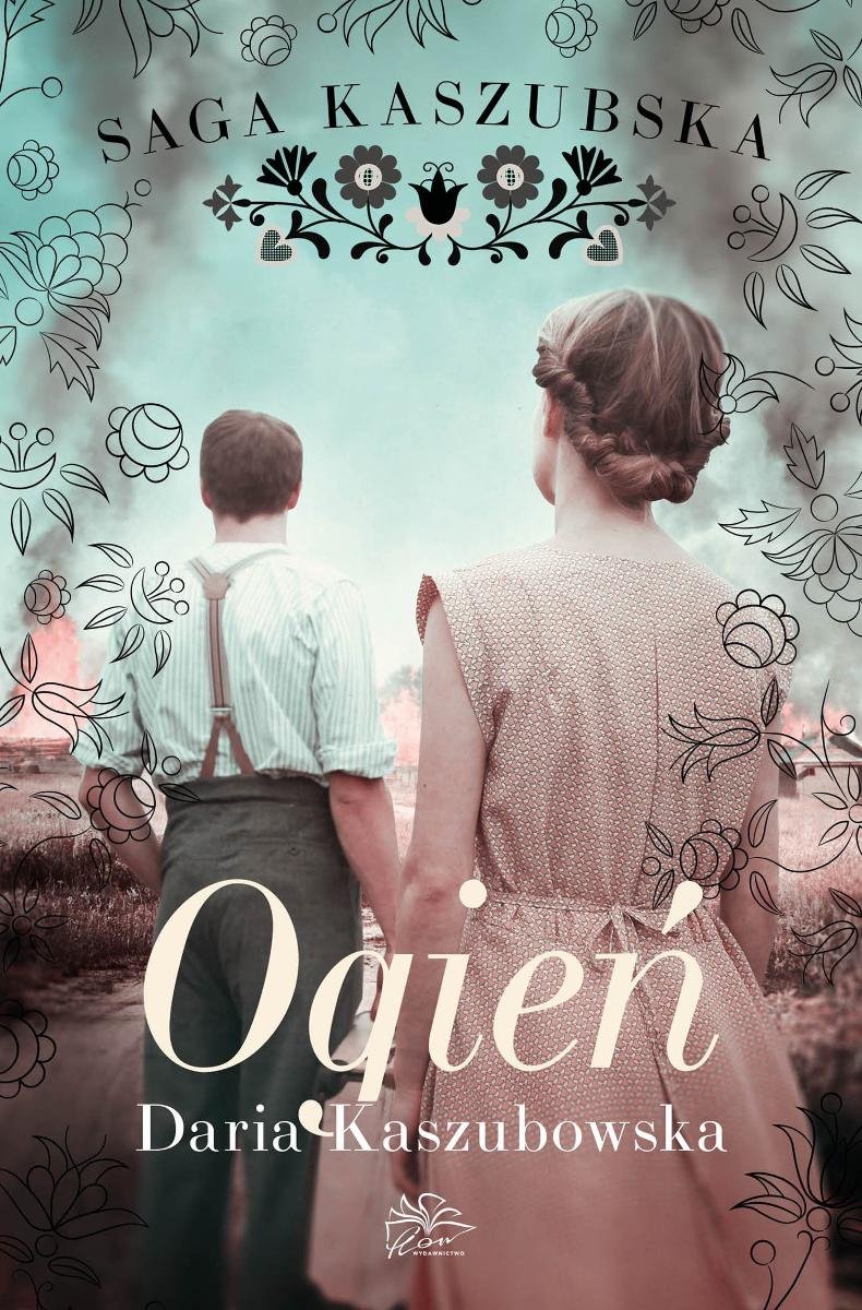 Saga kaszubska. Tom 5. Ogień - ebook epub okładka