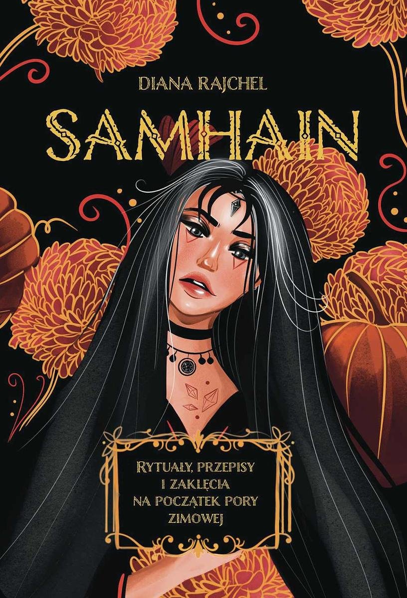 Samhain. Rytuały, przepisy i zaklęcia na początek pory zimowej okładka