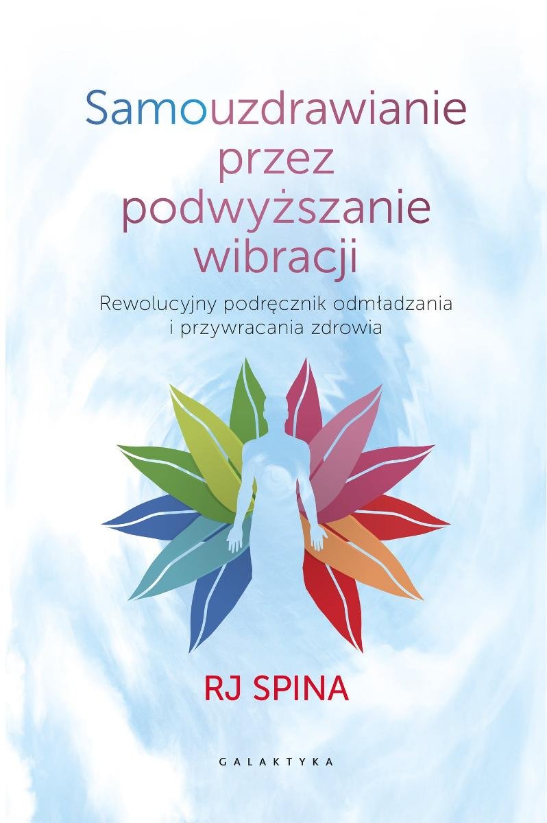 Samouzdrawianie przez podwyższanie wibracji okładka