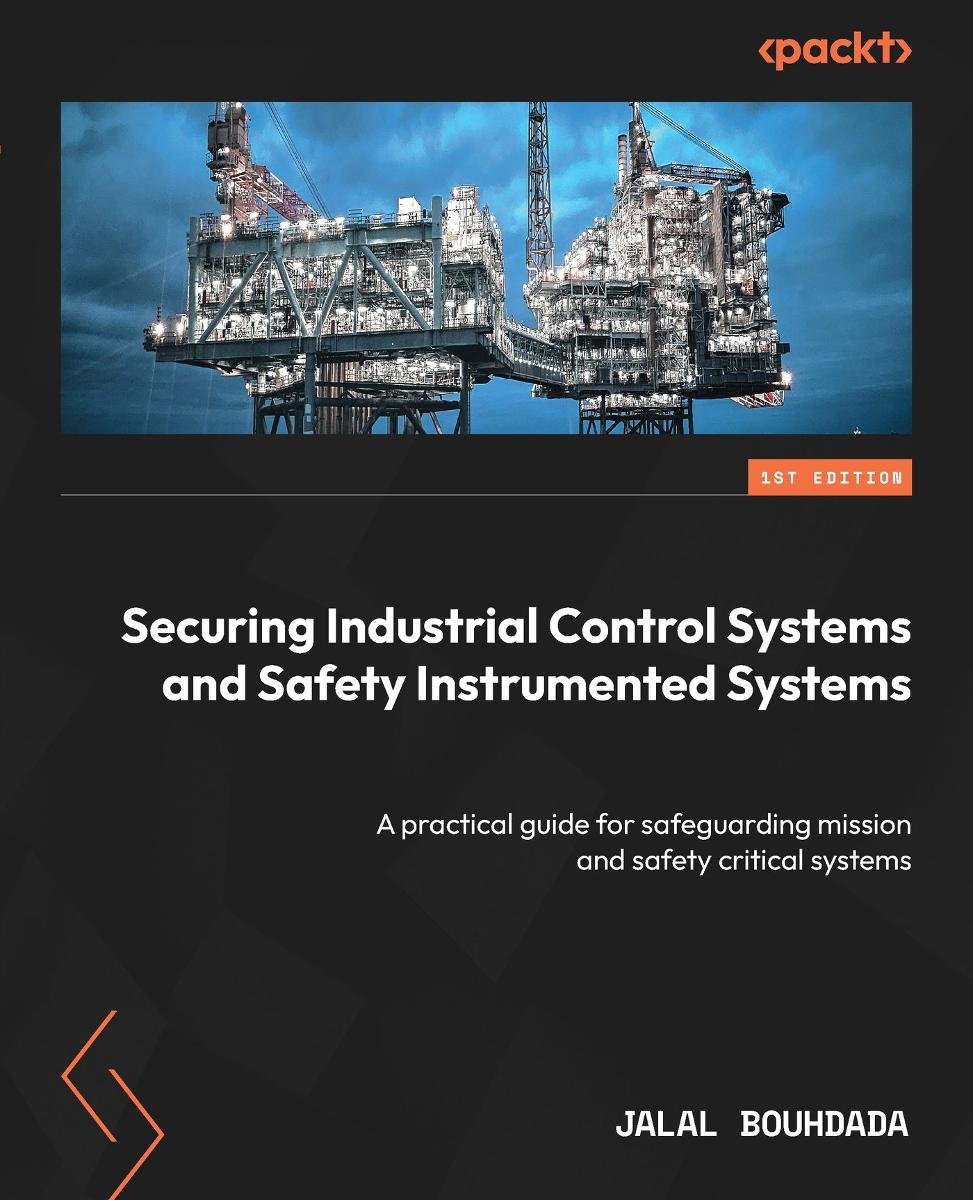 Securing Industrial Control Systems and Safety Instrumented Systems okładka