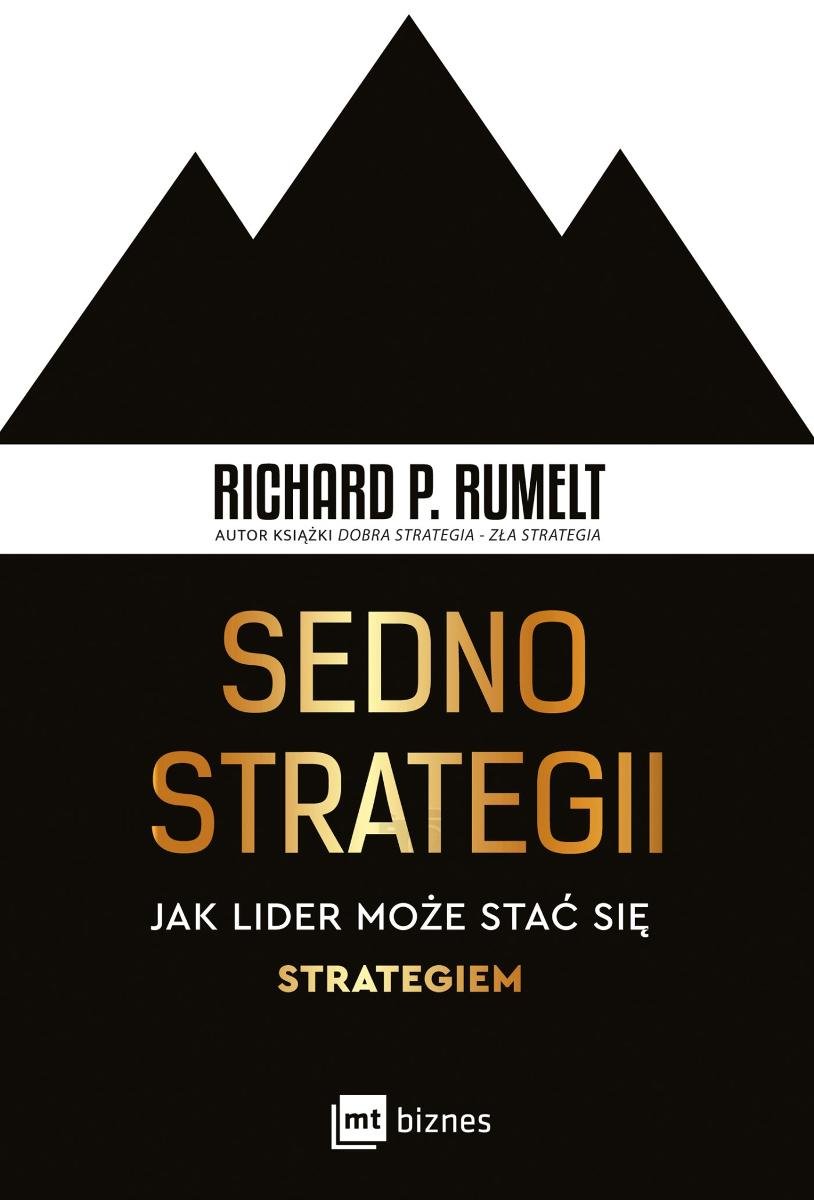 Sedno strategii. Jak lider może stać się strategiem - ebook EPUB okładka