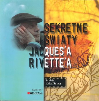Sekretne światy Jacques'a Rivette'a okładka