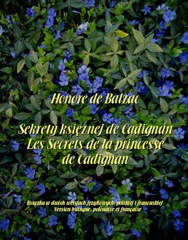 Sekrety księżnej de Cadignan. Les Secrets de la princesse de Cadignan okładka
