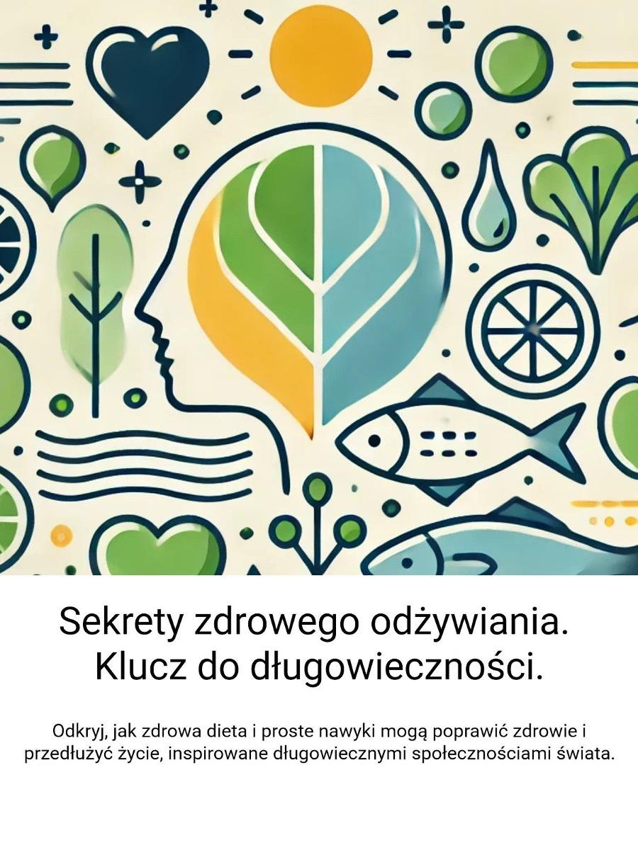 Sekrety zdrowego odżywiania. Klucz do długowieczności - ebook MOBI okładka