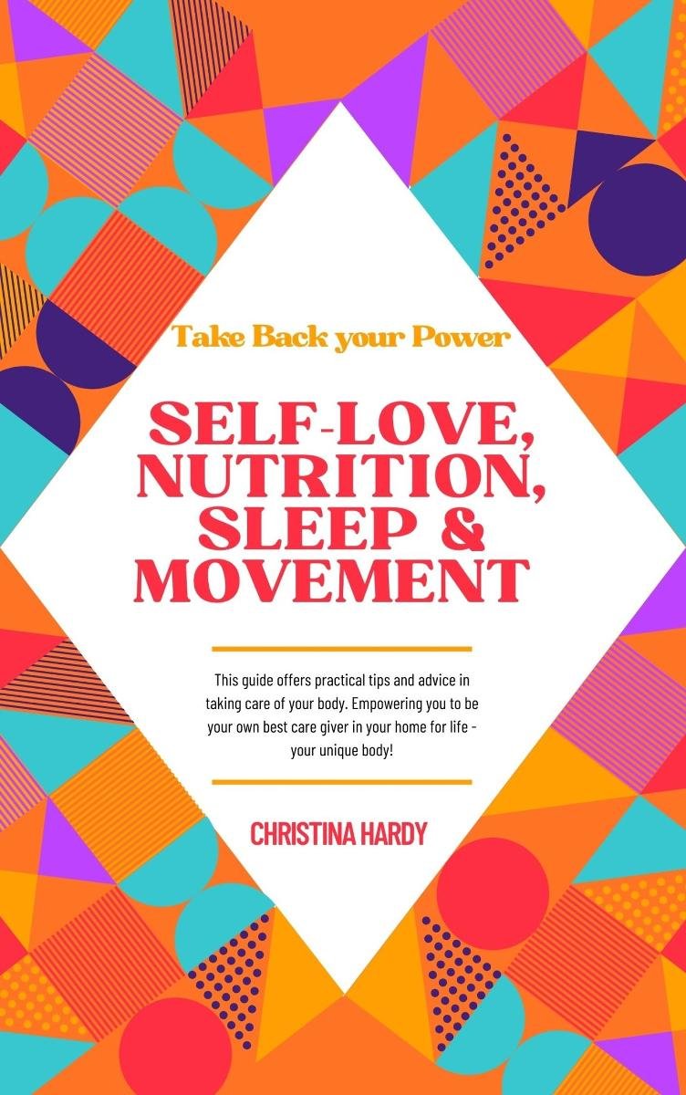 Self Love, Nutrition, Sleep & Movement okładka