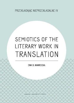 Semiotics of the Literary Work in Translation okładka