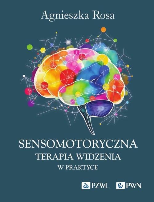 Sensomotoryczna Terapia Widzenia w praktyce - ebook EPUB okładka