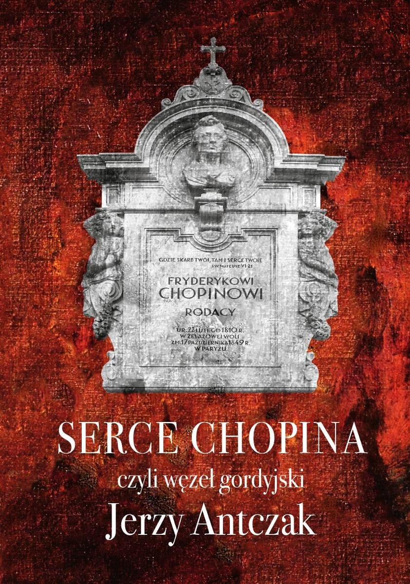 Serce Chopina czyli węzeł gordyjski - ebook mobi okładka